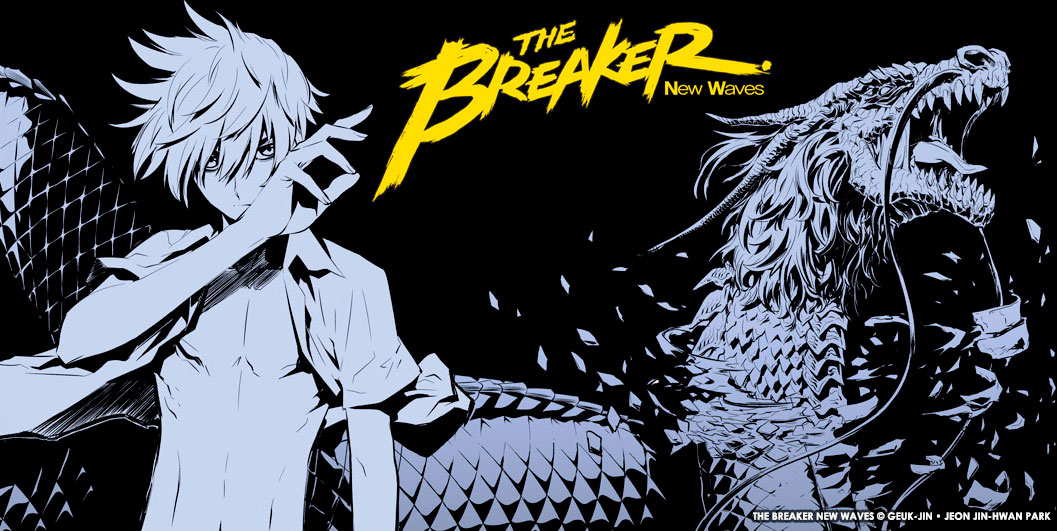 Dossier The Breaker New Waves Meian Editeur Manga & Manhwa